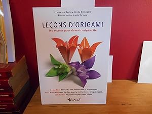 Seller image for LECONS D'ORIGAMI LES SECRETS POUR DEVENIR ORIGAMISTE for sale by La Bouquinerie  Dd