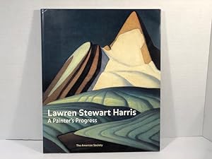 Lawren Stewart Harris: A Painter's Progress