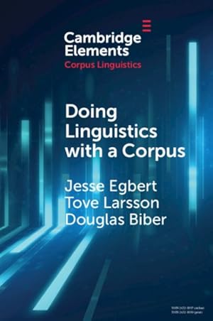 Immagine del venditore per Doing Linguistics With a Corpus : Methodological Considerations for the Everyday User venduto da GreatBookPrices