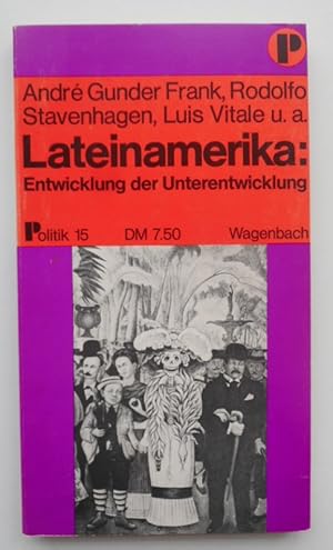 Imagen del vendedor de Lateinamerika: Entwicklung der Unterentwicklung. a la venta por Der Buchfreund