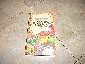 Imagen del vendedor de The natural foods sweet-tooth cookbook (A Pyramid book) a la venta por ralph brandeal