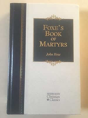 Foxe's Book Of Martyrs