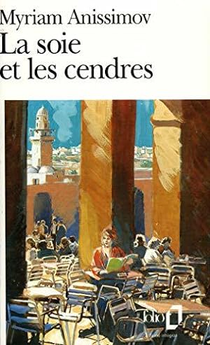 Bild des Verkufers fr La Soie et les cendres zum Verkauf von JLG_livres anciens et modernes