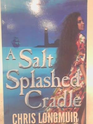 Imagen del vendedor de A Salt Splashed Cradle a la venta por World of Rare Books
