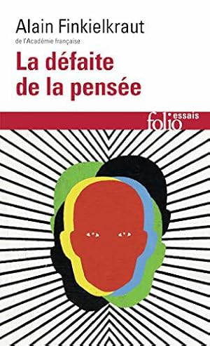 Seller image for La dfaite de la pense for sale by JLG_livres anciens et modernes