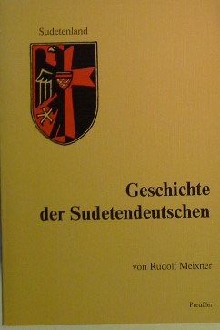 Bild des Verkufers fr Geschichte der Sudetendeutschen. zum Verkauf von Herr Klaus Dieter Boettcher