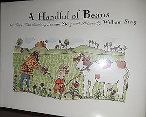 Seller image for A Handful of Beans: Six Fairy Tales // FIRST EDITION // for sale by Margins13 Books