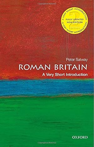 Immagine del venditore per Roman Britain: A Very Short Introduction (Very Short Introductions) by Salway, Peter [Paperback ] venduto da booksXpress