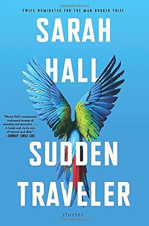 Seller image for Sudden Traveler: Stories by Hall, Sarah [Paperback ] for sale by booksXpress