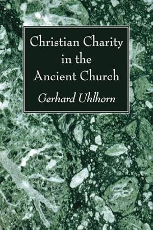 Immagine del venditore per Christian Charity in the Ancient Church [Soft Cover ] venduto da booksXpress