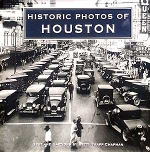 Bild des Verkufers fr Historic Photos of Houston zum Verkauf von LEFT COAST BOOKS