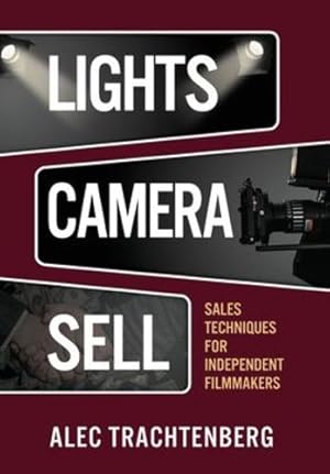 Image du vendeur pour Lights, Camera, Sell by Trachtenberg, Alec [Hardcover ] mis en vente par booksXpress