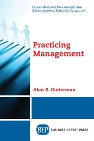 Seller image for Practicing Management [Soft Cover ] for sale by booksXpress