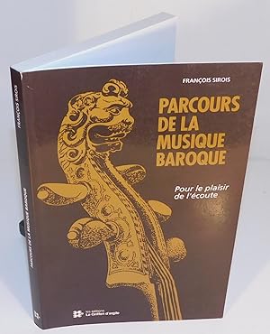 PARCOURS DE LA MUSIQUE BAROQUE