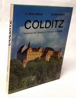 Bild des Verkufers fr Colditz. Schsische Stadt im Herzen europas. zum Verkauf von Antiquariat Dennis R. Plummer