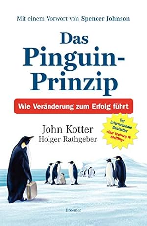 Bild des Verkufers fr Das Pinguin-Prinzip: Wie Vernderung zum Erfolg fhrt zum Verkauf von Preiswerterlesen1 Buchhaus Hesse