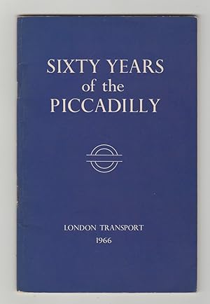 Sixty Years of the Piccadilly