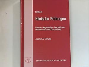 Seller image for Leitfaden klinische Prfungen : Planung, Organisation, Durchfhrung, Dokumentation und berwachung. for sale by ANTIQUARIAT FRDEBUCH Inh.Michael Simon