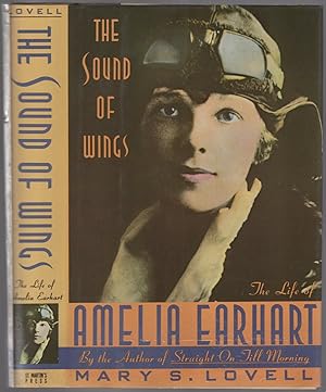 Immagine del venditore per The Sound of Wings: The Life of Amelia Earhart venduto da Between the Covers-Rare Books, Inc. ABAA