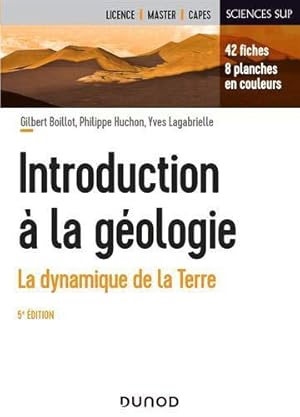 introduction à la géologie ; la dynamique de la Terre (5e édition)