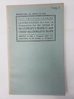 Navy Training Courses: Instructions for use in Preparation for the ratings of Boatswain's Mate 1c...