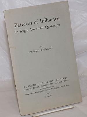 Patterns of Influence in Anglo-American Quakerism