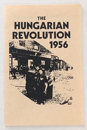 The Hungarian Revolution 1956