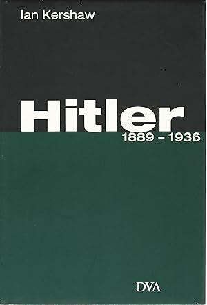 Bild des Verkufers fr Hitler. 1889 - 1936. Aus dem Engl. von Jrgen Peter Krause und Jrg W. Rademacher. zum Verkauf von Lewitz Antiquariat