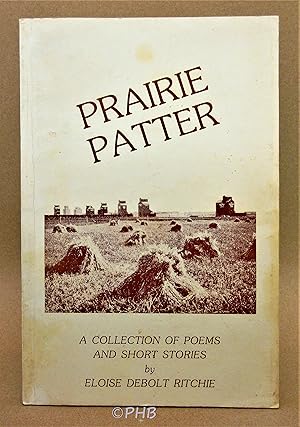 Prairie Patter: A Collection of Poems and Short Stories