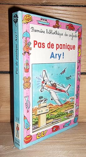 Seller image for PAS DE PANIQUE ARY ! for sale by Planet's books