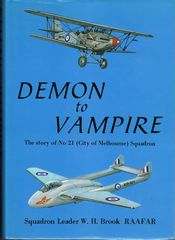 Demon to Vampire - The Story of No. 21 ( City of Melbourne ) Squadron