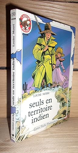 Seller image for SEULS EN TERRITOIRE INDIEN for sale by Planet's books