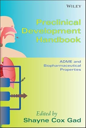 Bild des Verkufers fr Preclinical Development Handbook : ADME and Biopharmaceutical Properties zum Verkauf von GreatBookPricesUK