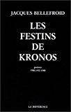 Imagen del vendedor de Les Festins De Chronos : Pomes 1988-1952-1988 a la venta por RECYCLIVRE