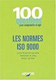 Immagine del venditore per Les Normes Iso 9000 : 100 Questions Pour Comprendre Et Agir venduto da RECYCLIVRE