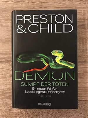 Demon: Sumpf der Toten; Ein neuer Fall für Special Agent Pendergast