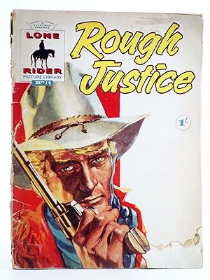 LONE RIDER PICTURE LIBRARY 14. ROUGH JUSTICE (Sin Acreditar) Fleetway, 1961