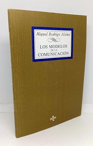 LOS MODELOS DE LA COMUNICACIÓN