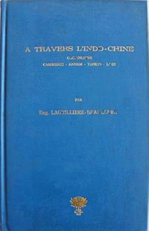 Seller image for Travers L'Indochine, A for sale by SEATE BOOKS