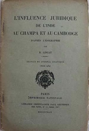 Seller image for Influence Juridique de L'Inde au Champa et au Cambodge D'Apres L'Epigraphie, L' for sale by SEATE BOOKS