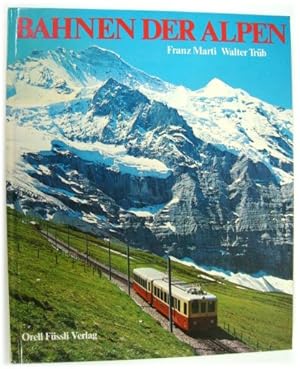 Bild des Verkufers fr Bahnen Der Alpen zum Verkauf von PsychoBabel & Skoob Books