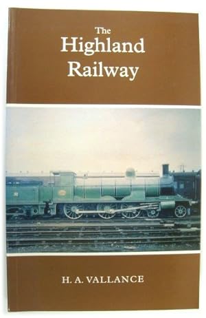 Seller image for The Highland Railway: The History of the Railways of the Scottish Highlands - Vol. 2 for sale by PsychoBabel & Skoob Books