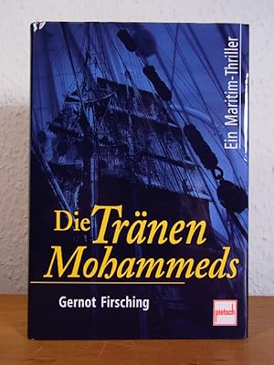 Bild des Verkufers fr Die Trnen Mohammeds. Ein Maritim-Thriller zum Verkauf von Antiquariat Weber