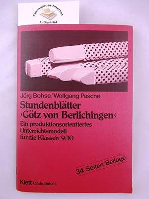 Bild des Verkufers fr Stundenbltter "Gtz von Berlichingen" : ein produktionsorientiertes Unterrichtsmodell fr die Klassen 9/10. zum Verkauf von Chiemgauer Internet Antiquariat GbR