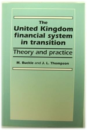 Seller image for The United Kingdom Financial System in Transition for sale by PsychoBabel & Skoob Books