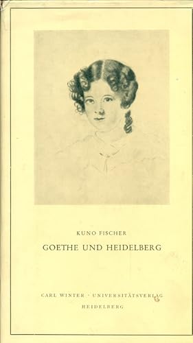 Seller image for Goethe und Heidelberg. for sale by Online-Buchversand  Die Eule