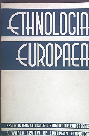 Seller image for European Ethnology in our Time. - in: Ethnologia Europaea. Vol. I No.1. 1967. for sale by books4less (Versandantiquariat Petra Gros GmbH & Co. KG)