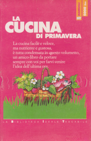 Immagine del venditore per La Cucina di Primavera venduto da Studio Bibliografico di M.B.