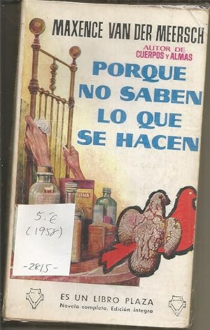 Imagen del vendedor de PORQUE NO SABEN LO QUE SE HACEN a la venta por CALLE 59  Libros