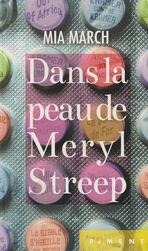 Image du vendeur pour DANS LA PEAU DE PERYL STREEP mis en vente par books-livres11.com